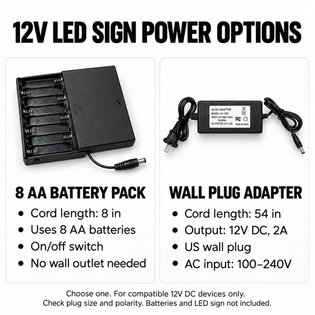 Specifications for both 12V LED sign power options: battery pack and wall adapter