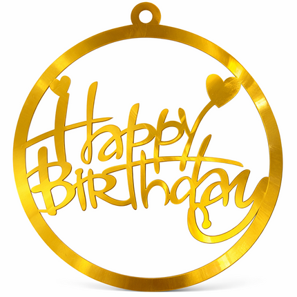 Acrylic Happy Birthday Hanging Sign – Gold or Silver Party Decor (12” or 17”)